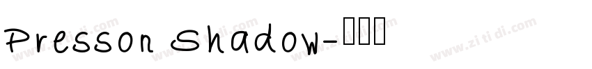Presson Shadow字体转换